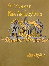 A Connecticut Yankee in King Arthur's Court cover