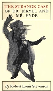The strange case of Dr. Jekyll and Mr. Hyde cover